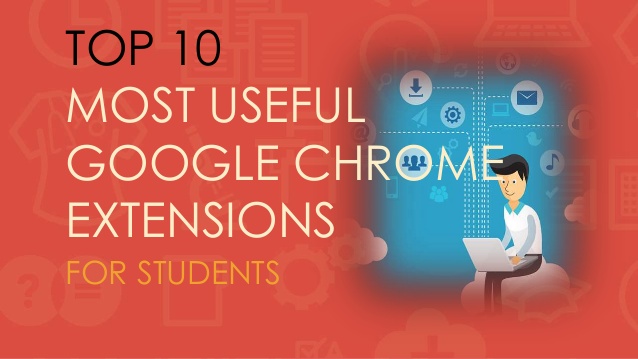 Top 10 Google Chrome Extensions Useful For Students