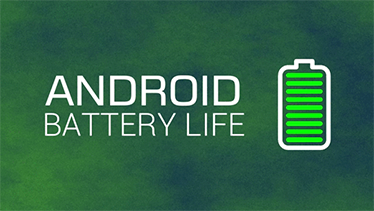 How To Increase Battery Life Of Your Android Smartphone