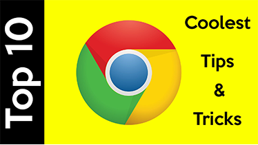 Top 10 Google Chrome tips